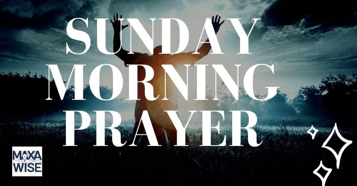 Sunday Morning Prayer