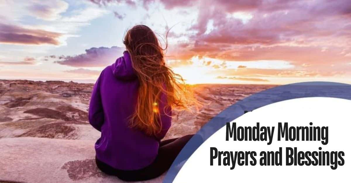 Monday Morning Prayers and Blessings