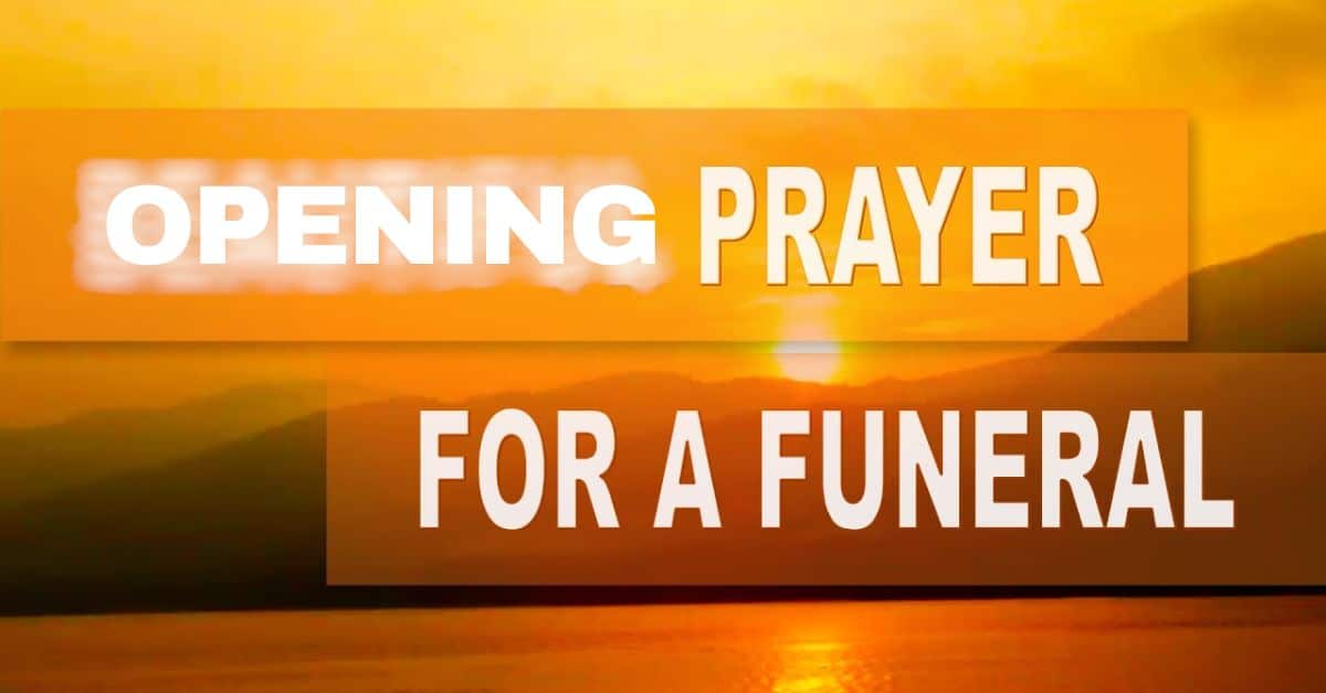 Opening Prayer for Funeral