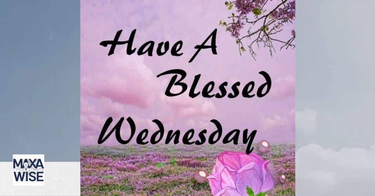 Wednesday Blessings Images and Quotes