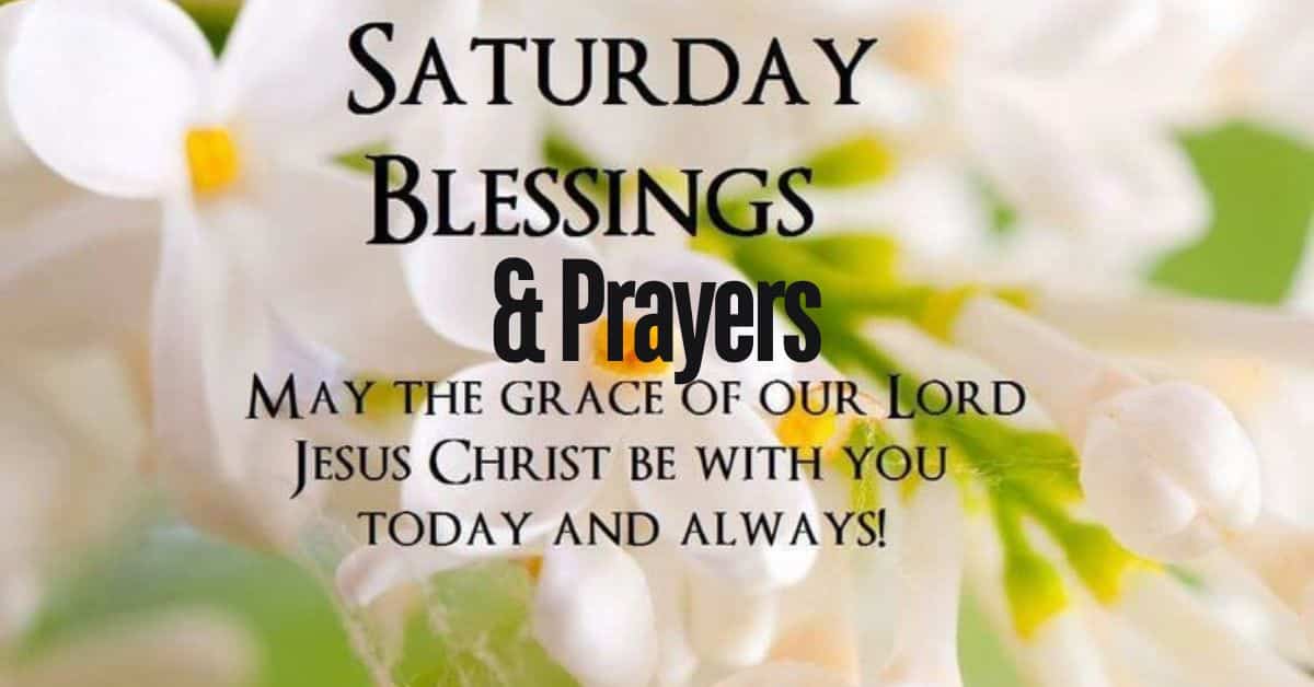 saturday blessings and prayers