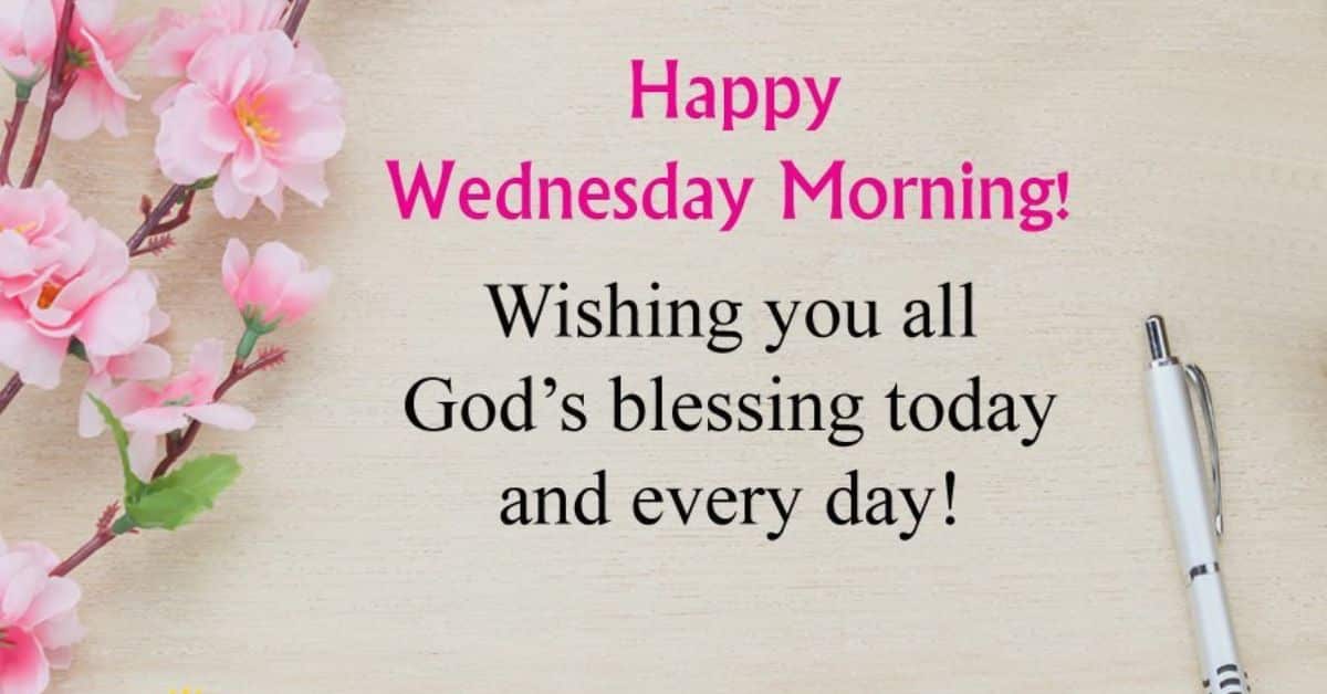 Positive Good Morning Wednesday Blessings