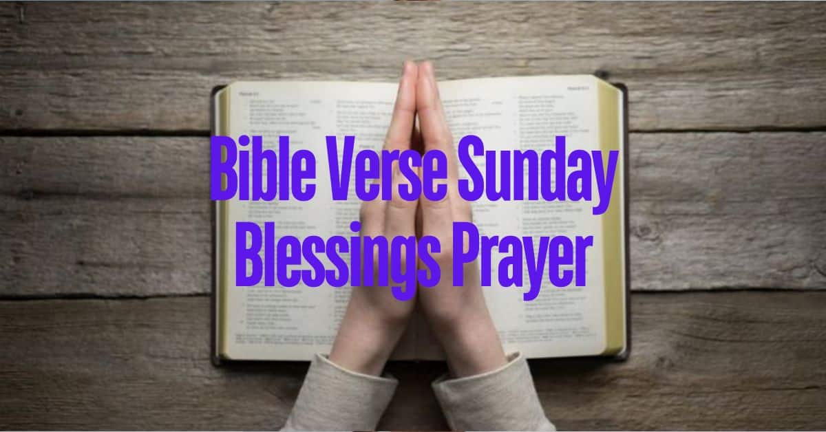 Bible Verse Sunday Blessings Prayer