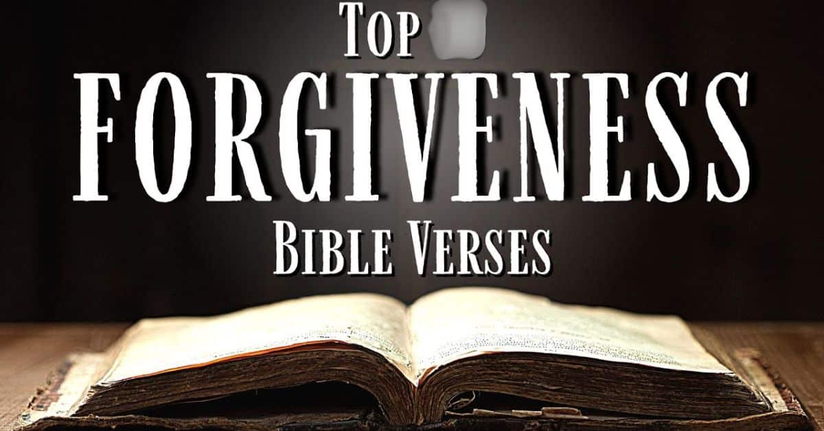 Bible Verses About Forgiveness and Healing