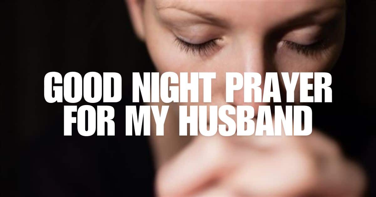 Good Night Prayer for My Husband