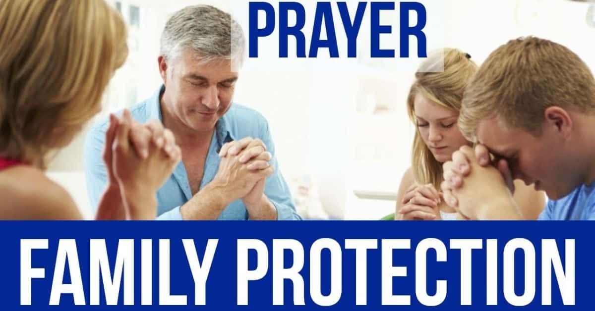 Prayer for My Family Protection