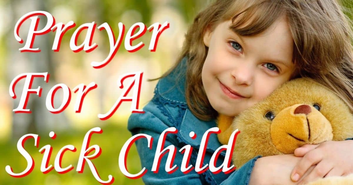 Prayer for Sick Child Bible Verse