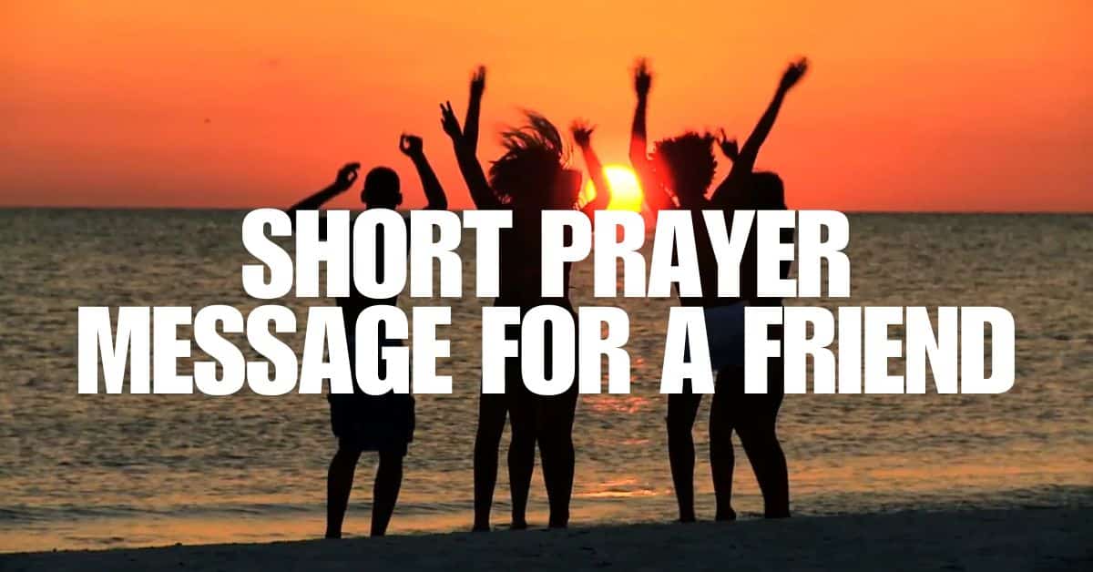 Short Prayer Message for a Friend